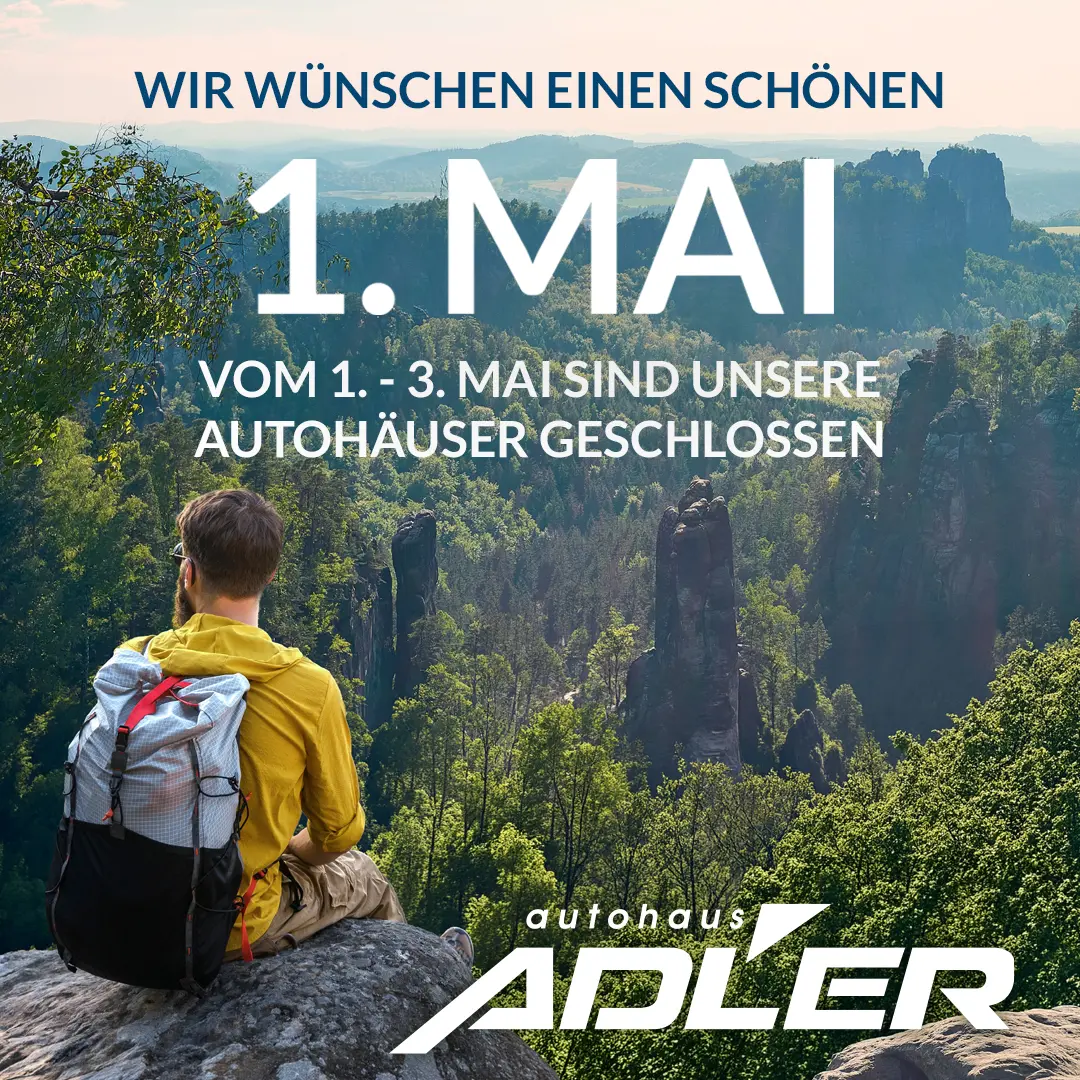 Wir wünschen einen schönen 1. Mai. Vom ersten bis 3. Mai sind unsere Autohäuser geschlossen.