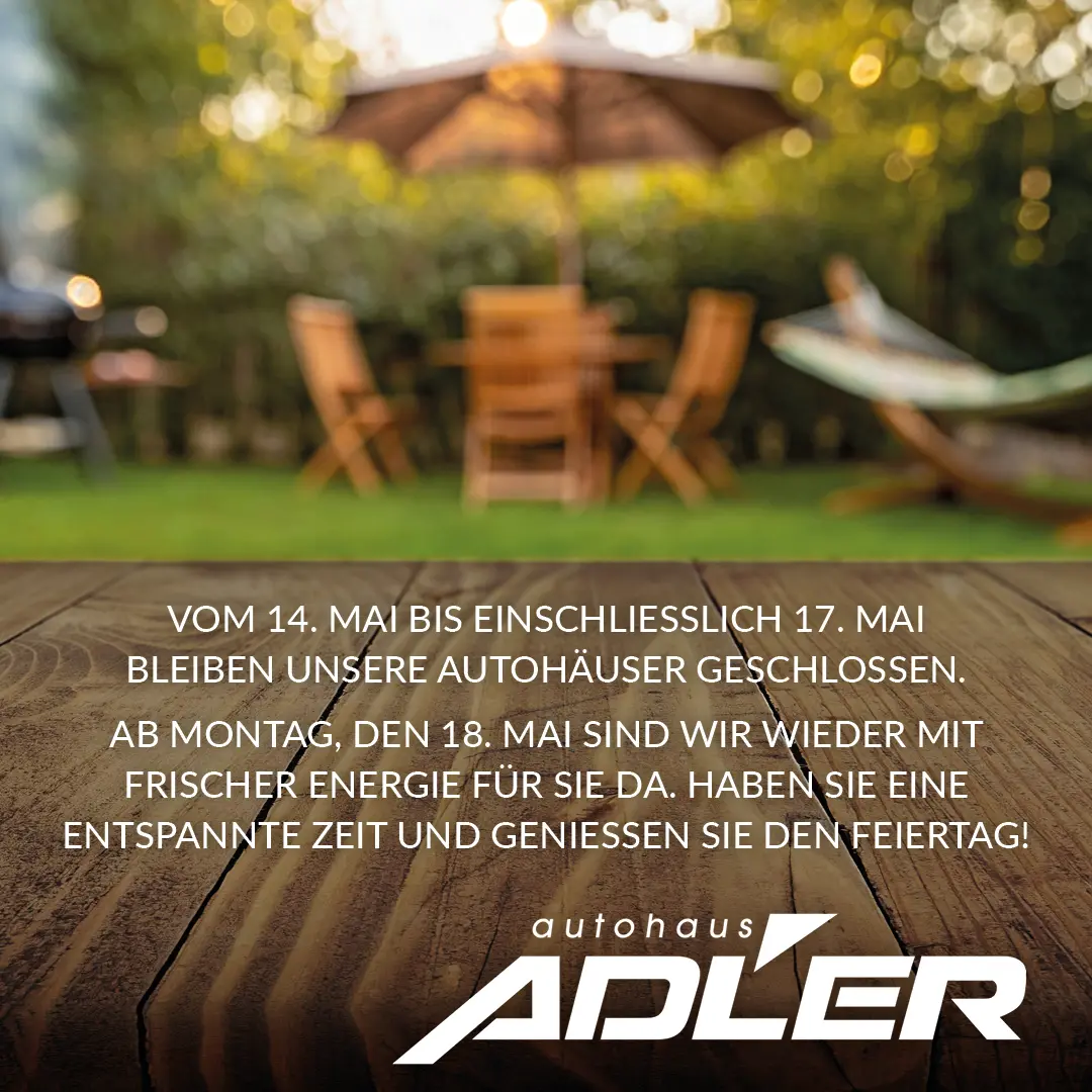 Vom 14. MAI bis einschließlich 17. Mai<br />
bleiben unsere Autohäuser geschlossen.<br />
Ab Montag, den 18. Mai sind wir wieder mit<br />
frischer Energie für SIE da. Haben Sie eine<br />
entspannte Zeit und genießen Sie den Feiertag!